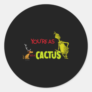 Youre As Cuddly As A Cactus Quote  Classic Round Sticker