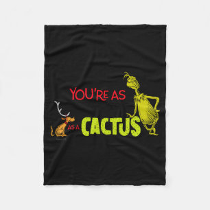 Youre As Cuddly As A Cactus Quote  Fleece Blanket