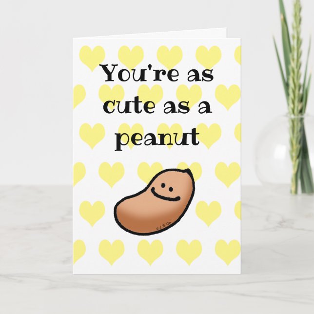 You're as cute as a peanut card (Front)