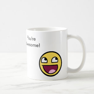"You're Awesome" Mug! Coffee Mug
