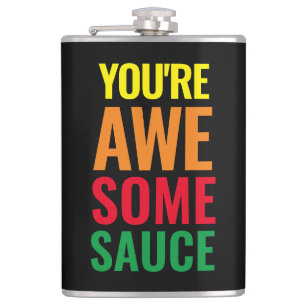 You're Awesomesauce! World Compliment Day Hip Flask