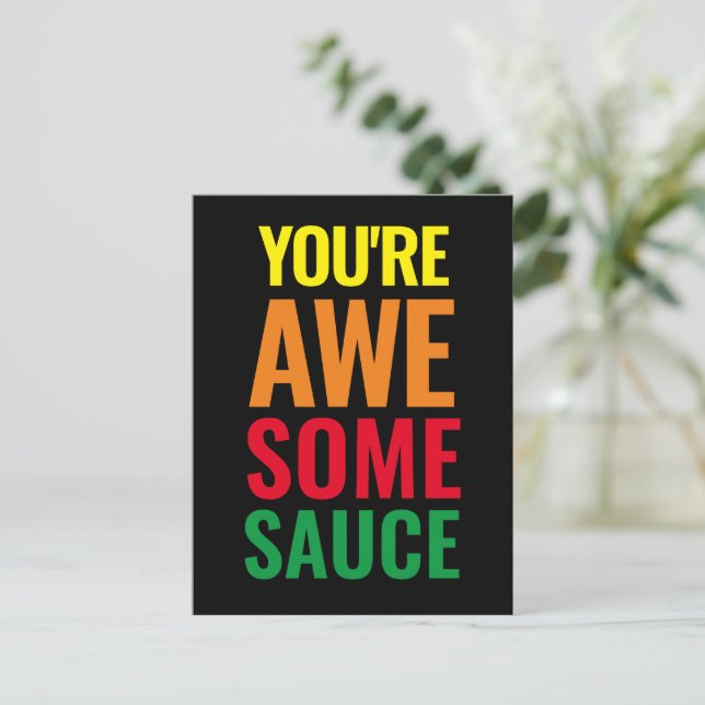 You're Awesomesauce! World Compliment Day Postcard (Standing Front)