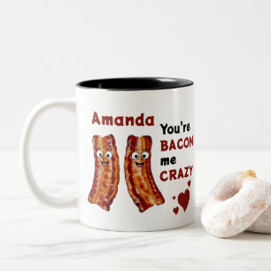 You're Bacon Me Crazy Love Valentine's Mug