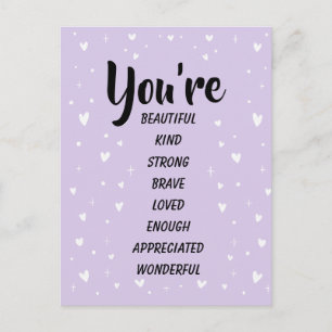 You're Beautiful Kind Strong Loved Inspirational Postcard