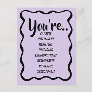 You're Capable Intelligent Creative Confidence Postcard
