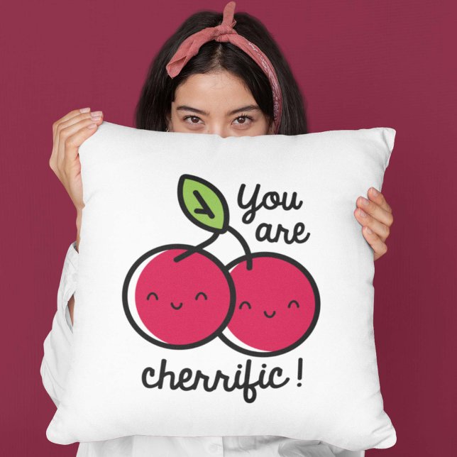 You're Cherrific Cushion (you are cherrific pillow)
