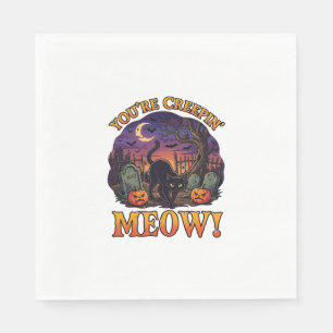 Youre Creepin Meow Halloween Black Cat Pumpkins Gr Napkin