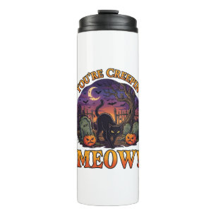 Youre Creepin Meow Halloween Black Cat Pumpkins Gr Thermal Tumbler