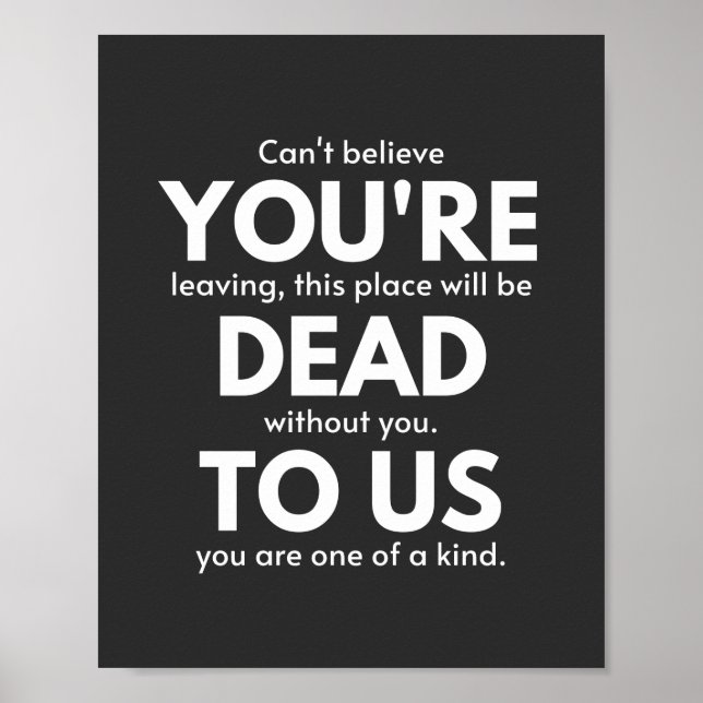 You're Dead To Us, Coworker Going Away, Funny Poster (Front)