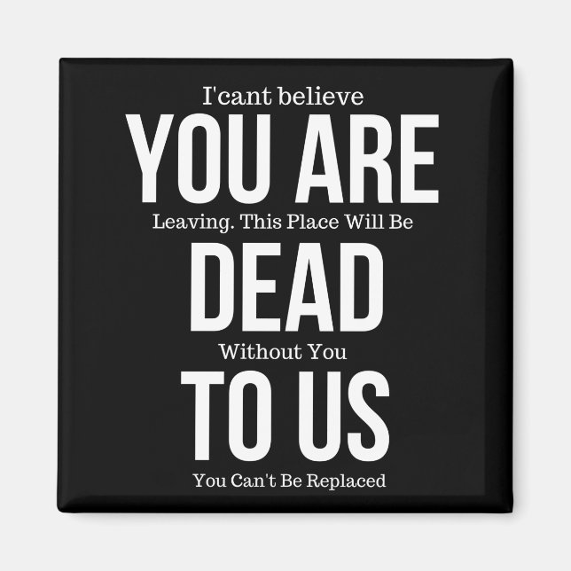 youre dead to us magnet (Front)