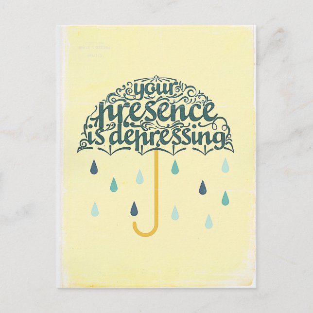 You're Depressing Postcard (Front)