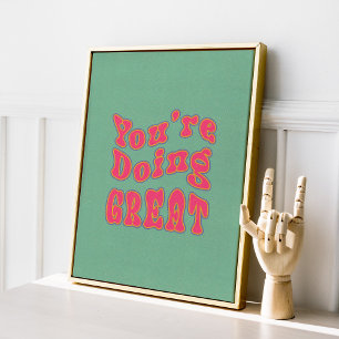You're Doing Great Motivational Retro Poster