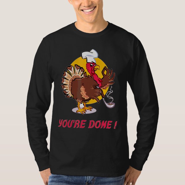 YOU'RE DONE T-Shirt (Front)