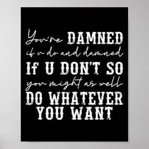 Youre Ed If U Do And Ed If U Dont  Poster