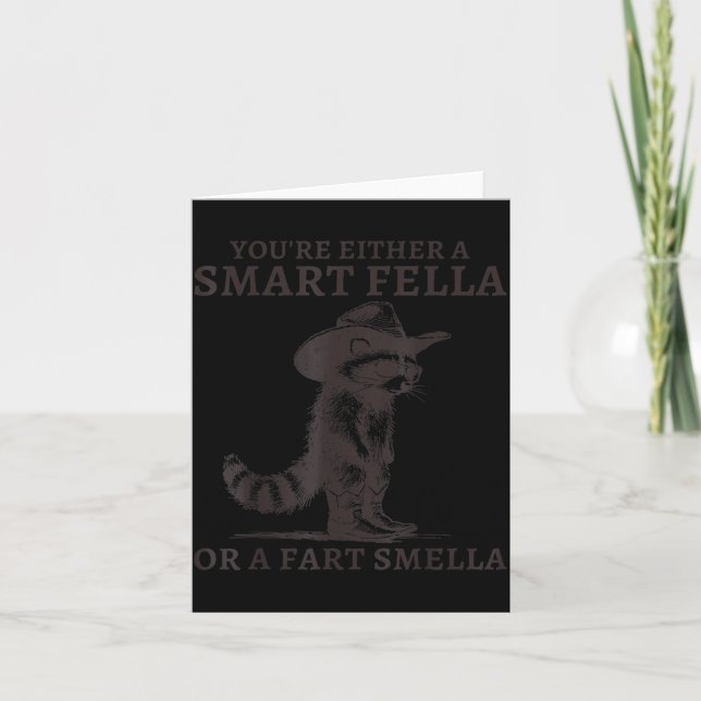 You're Either A Smart Fella Or A Fart Smella Vinta Card (Front)