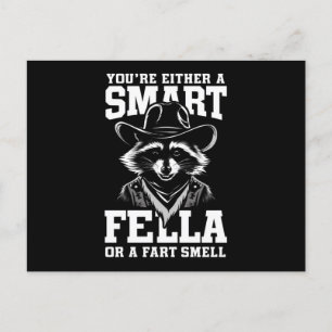You're Either A Smart Fella or Fart Smella Postcard