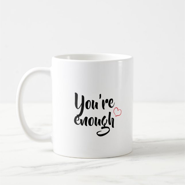 You're enough mug (Left)