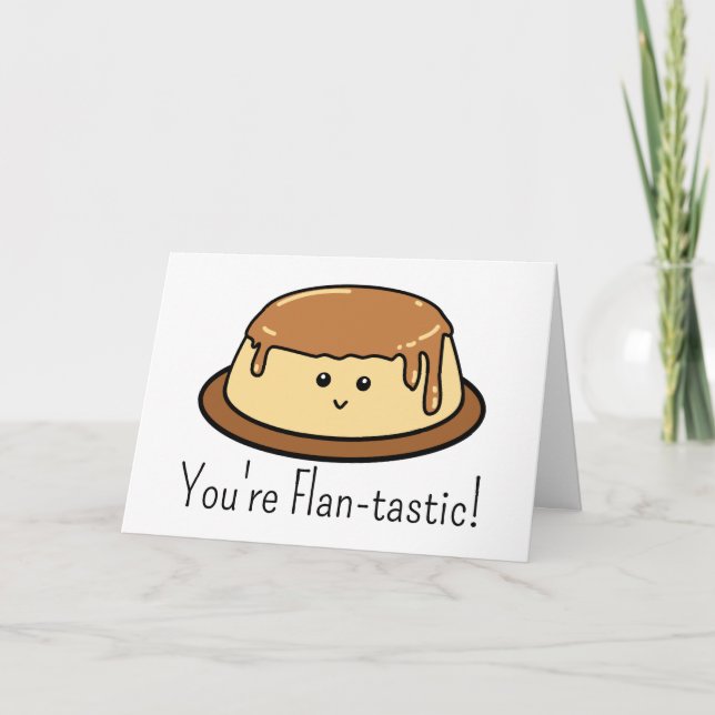You're Flan-tastic Food Pun Birthday Thank You Card (Front)