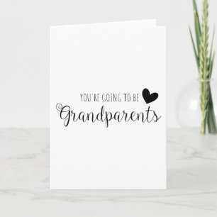 You're Going To Be Grandparents Card