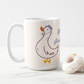 You're Goose-tastic Mug | Cute Goose Pun Coffee 