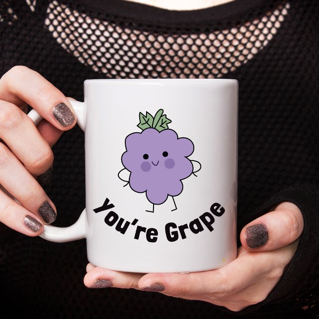 You're Grape Funny Mug - Cute and Playful Design (Brighten your day with this adorable grape pun mug!)
