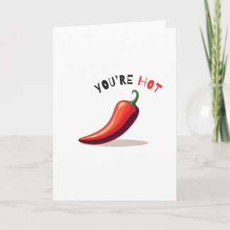 You're Hot Chili Shot Glass Card
