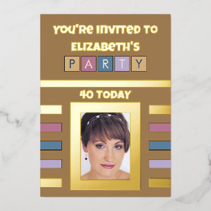You're invited birthday party 40 today brown