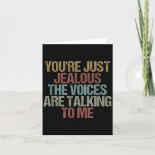 Youre Jealous Funny Sarcastic Humour Quote Design Card