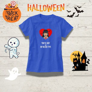 "You're Just Not My Blood Type" Funny Vampire T-Shirt