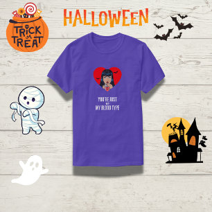 "You're Just Not My Blood Type" Funny Vampire  T-Shirt