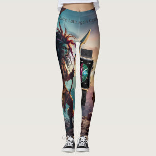 You're Late Again Caveman!" No 1 Leggings