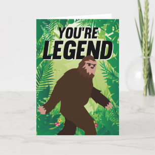 You're Legend Bigfoot Birthday Holiday Card