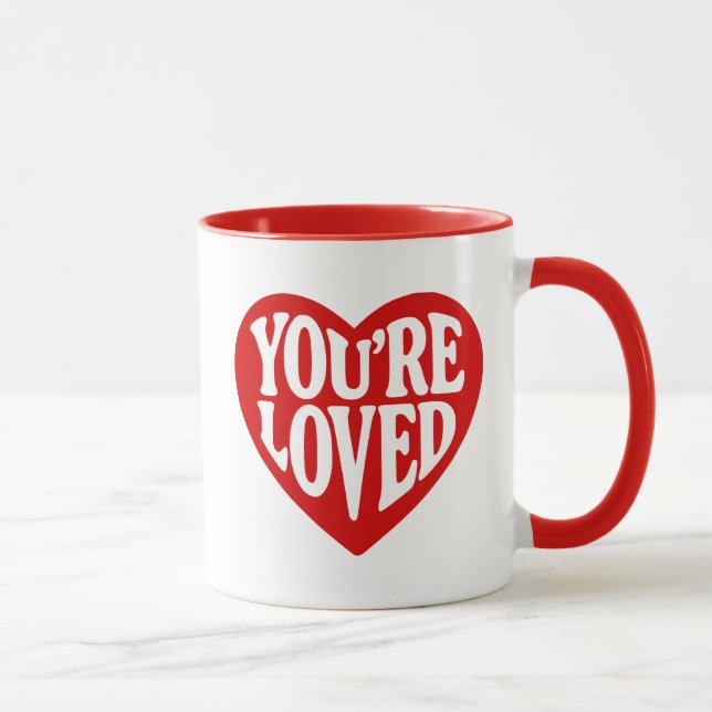 You're Loved Mug (Right)