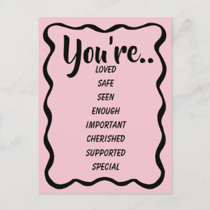 You're Loved Safe Seen Enough Inspirational Kind Postcard
