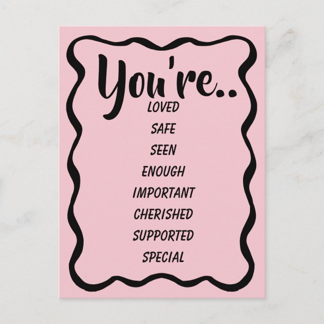 You're Loved Safe Seen Enough | Inspirational Kind Postcard (Front)