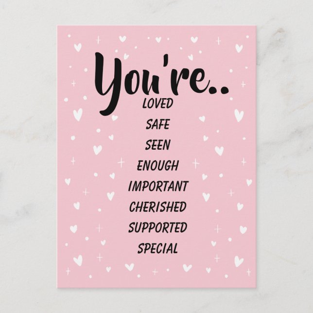 You're Loved Safe Seen Enough | Inspirational Kind Postcard (Front)