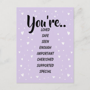 You're Loved Safe Seen Lavender Inspirational Kind Postcard