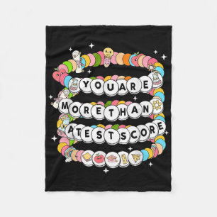Youre More Than A Test Score Test Day Bracelet Tes Fleece Blanket
