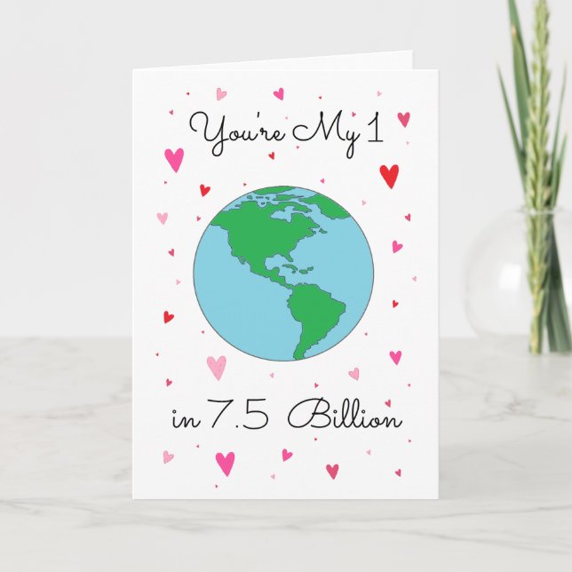 You're My 1 in 7.5 Billion! Holiday Card (Front)