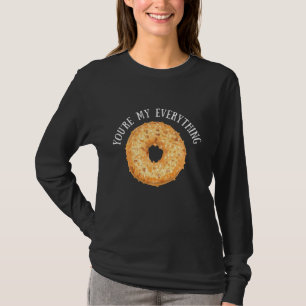 You're My Everything Bagel - Cute Baking Lovers Gi T-Shirt