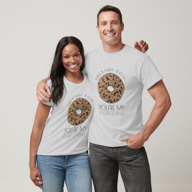 You're My Everything Bagel Foodie Wedding Favour T-Shirt (Unisex)