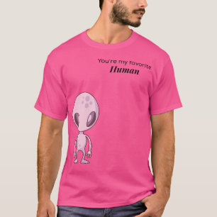 You'Re My Favourite Human Et Alien T-Shirt