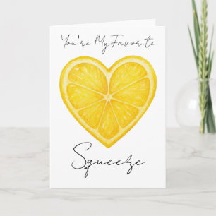 You're My favourite Squeeze Card
