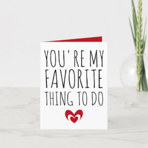 You're My Favourite Thing To Do Funny Naughty Vday Thank You Card