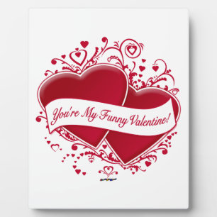 You're My Funny Valentine! Red Hearts Plaque