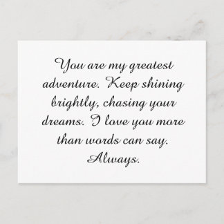 You're my greatest adventure. Keep shining bright Postcard
