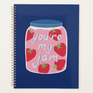 You're my Jam Love Quote Planner