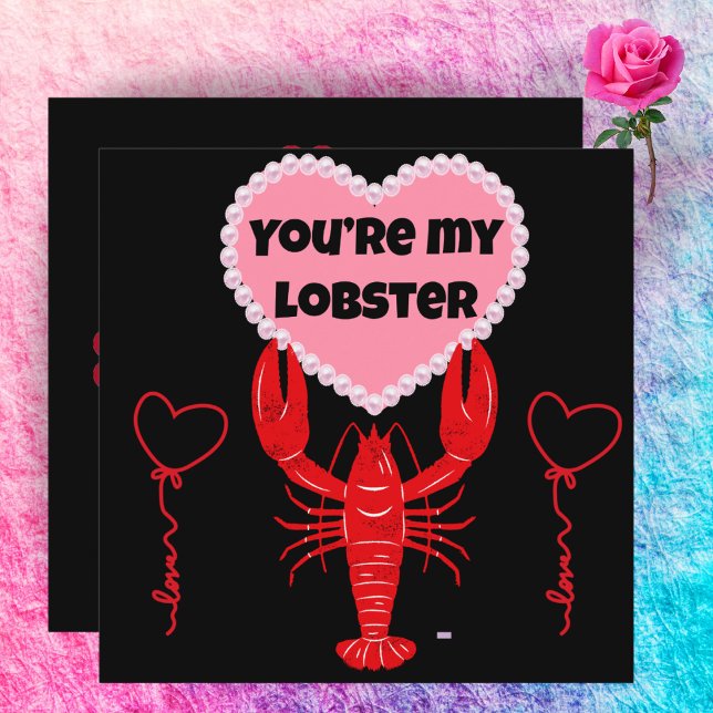 You're My Lobster Funny Anniversary Card (Creator Uploaded)