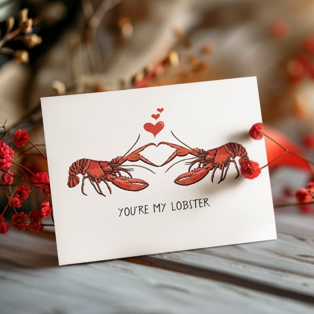 You're My Lobster Love Romance Valentine's Day Card (You're My Lobster Funny Humorous Valentine's Day or Love Card for Spouse, Partner, Husband, Wife...)