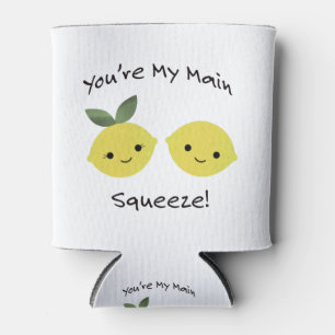 You're My Main Squeeze Lemons Can Cooler